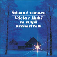 Supraphon vydává vánoční CD Orchestru Václava Hybše - <strong>Šťastné Vánoce</strong>